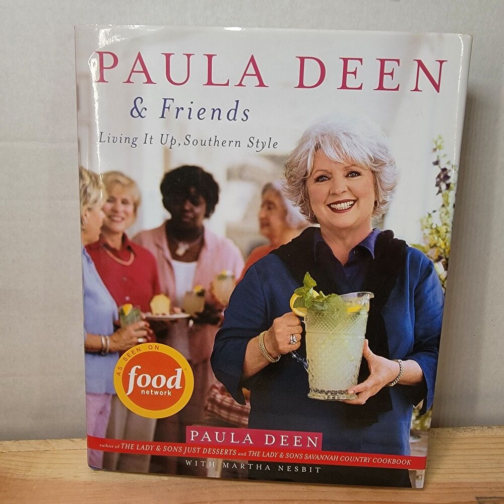 Paula Deen & Friends "Living It Up Southern Style" Cookbook